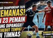 ASEAN Championship 2026 Memanas! Ini 23 Pemain yang Dipanggil Berebut Tempat di Timnas