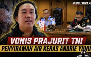 Vonis 1,5–3 Tahun Prajurit TNI Penyiram Air Keras Aktivis KontraS, Putusan Praperadilan PN Jakarta Selatan di Pertanyakan?