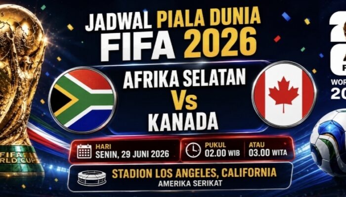 Jadwal Piala Dunia 29 Juni 2026: Afrika Selatan Tantang Kanada, Duel Sengit Pembuka Babak 32 Besar