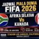 Jadwal Piala Dunia 29 Juni 2026: Afrika Selatan Tantang Kanada, Duel Sengit Pembuka Babak 32 Besar