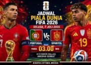 Jadwal Piala Dunia Selasa 7 Juli 2026: Portugal vs Spanyol, Laga Hidup-Mati Dua Raksasa Eropa
