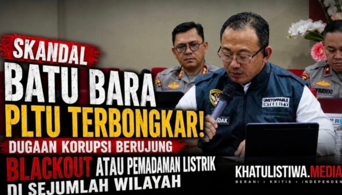 Bareskrim Bongkar Dugaan Korupsi Batu Bara PLTU, Blackout Listrik di Berbagai Daerah Diduga Jadi Dampaknya