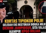 Usai Usut Dugaan Korupsi PLTU Rp5 Triliun, Kortastipidkor Geledah Restoran Prancis Diduga Milik Oknum Jampidsus