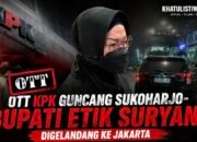 Bupati Sukoharjo Etik Suryani Terjaring OTT KPK, Diduga Peras Perangkat Daerah