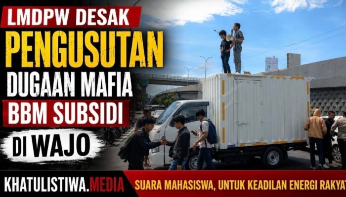 LMDPW Desak Kapolda Sulsel Bentuk Tim Khusus, Dugaan Mafia Solar Subsidi di Wajo Kembali Mengemuka