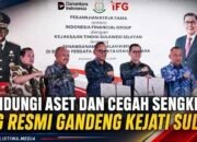 Kejati Sulsel-IFG Teken Kerja Sama Strategis, Jaksa Pengacara Negara Siap Kawal Tata Kelola BUMN