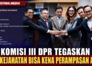 Komisi III DPR Ungkap 13 Tindak Pidana yang Bisa Berujung Perampasan Aset dalam RUU Perampasan Aset