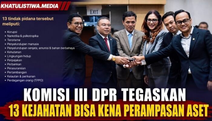 Komisi III DPR Ungkap 13 Tindak Pidana yang Bisa Berujung Perampasan Aset dalam RUU Perampasan Aset