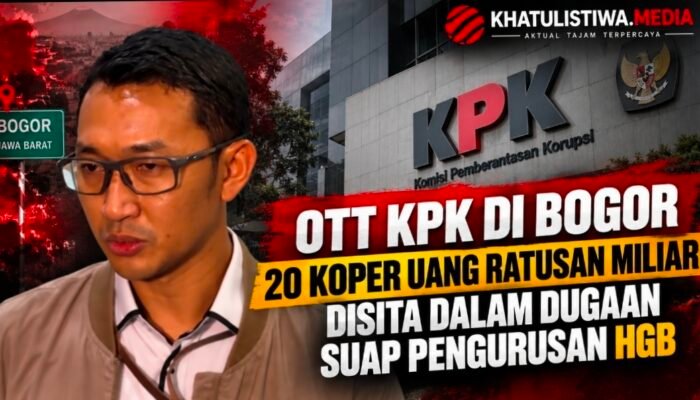 OTT di Bogor Meledak! KPK Amankan 20 Koper Uang Ratusan Miliar Terkait Dugaan Suap HGB