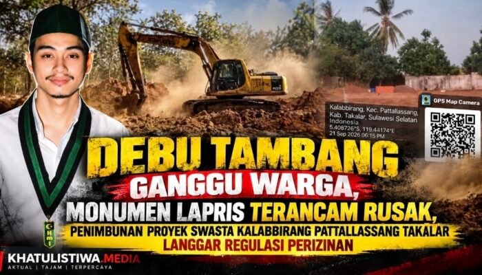Monumen Lapris Terancam, Debu Tambang Dipersoalkan, HMI Aditya: Dugaan Bekingan Proyek Swasta Kalabbirang Takalar